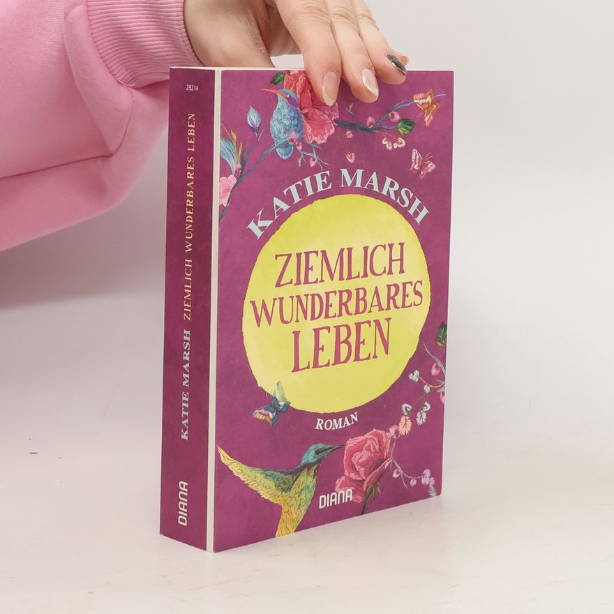 Katie Marsh Ziemlich wunderbares Leben