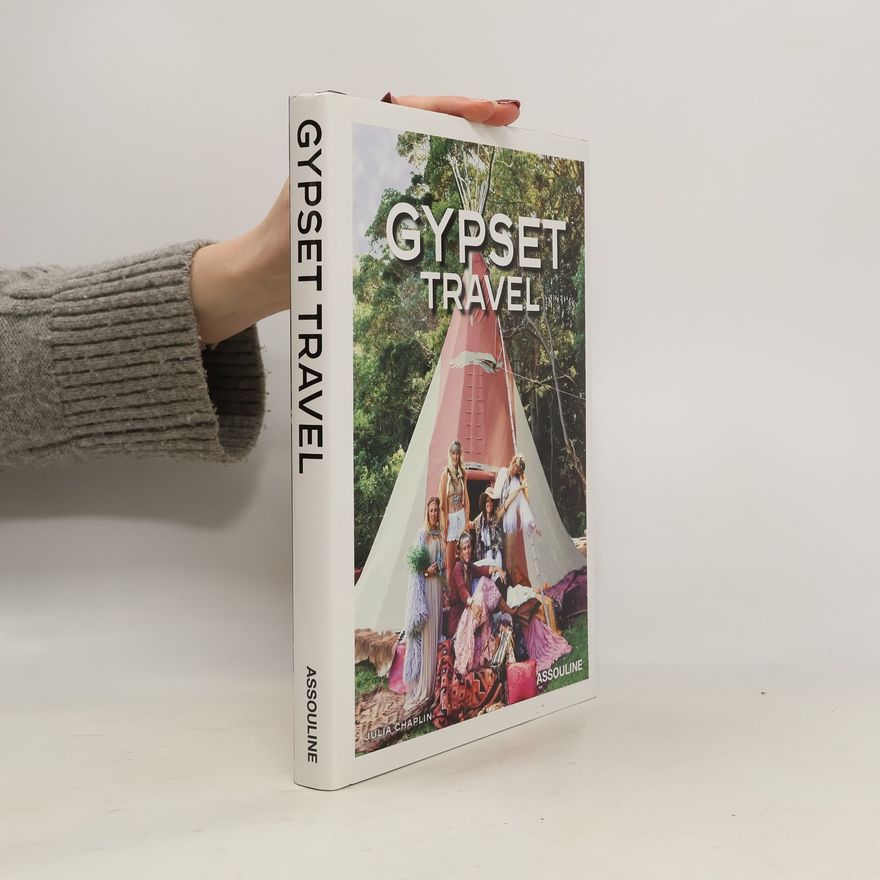 Julia Chaplin Gypset Travel