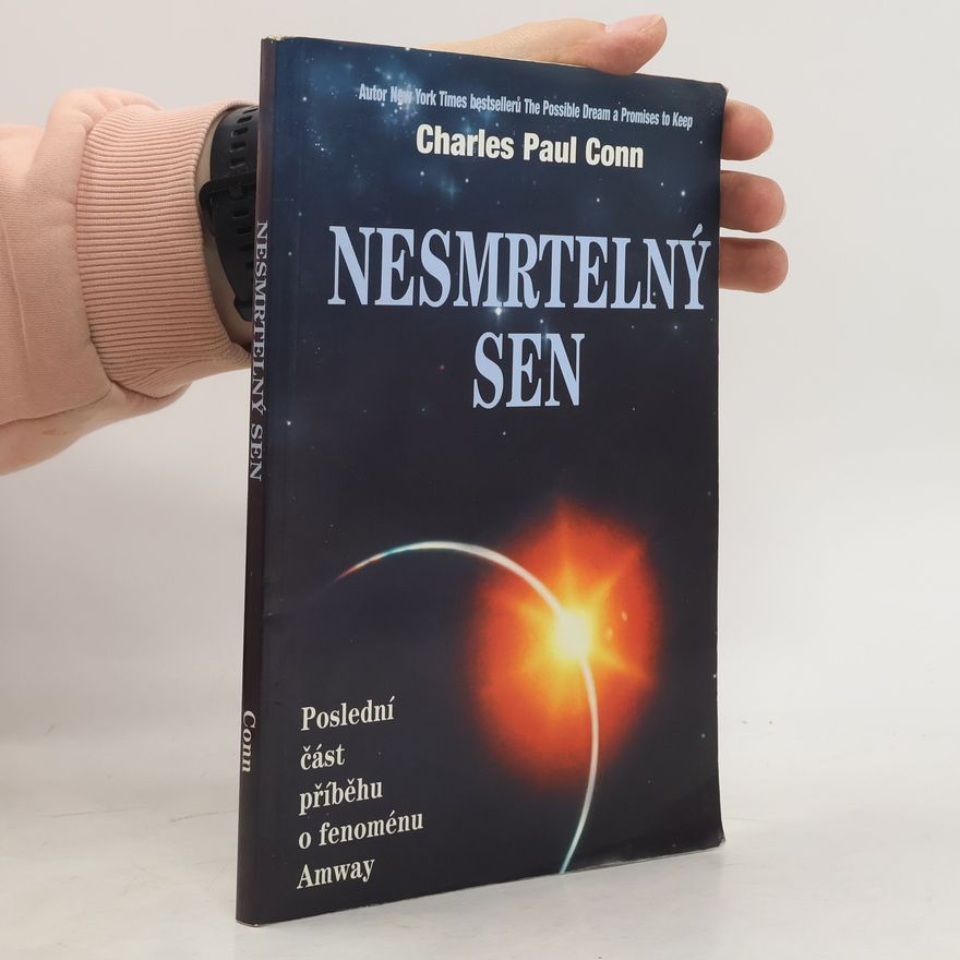 Charles Paul Conn Nesmrtelný sen