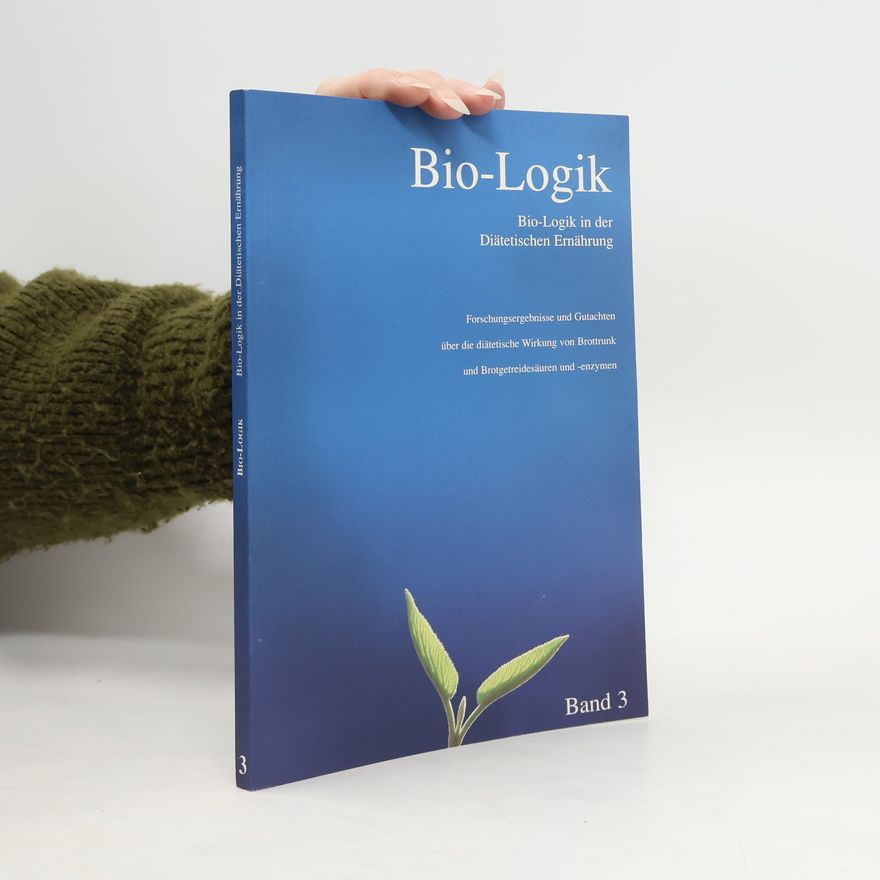 Kolektiv autorů Bio-Logik in der Diätetischen Ernährung 3