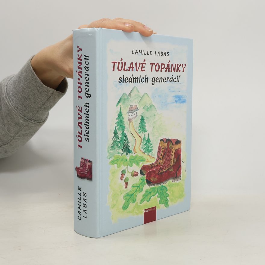 Camille Labas Túlavé topánky siedmich generácií