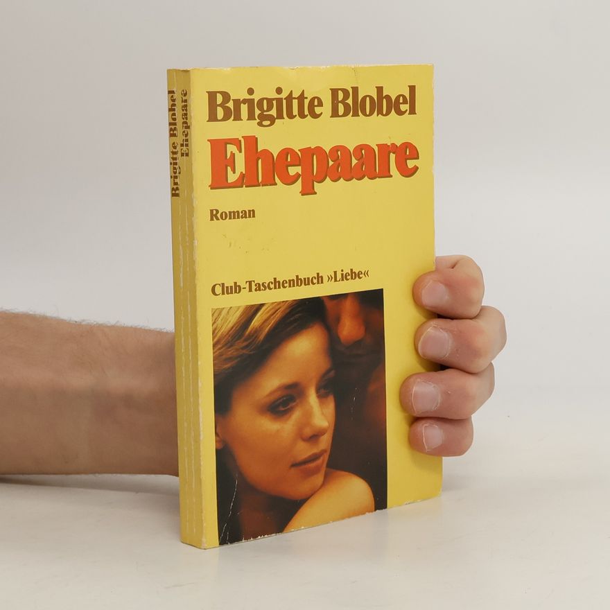 Brigitte Blobel Ehepaare