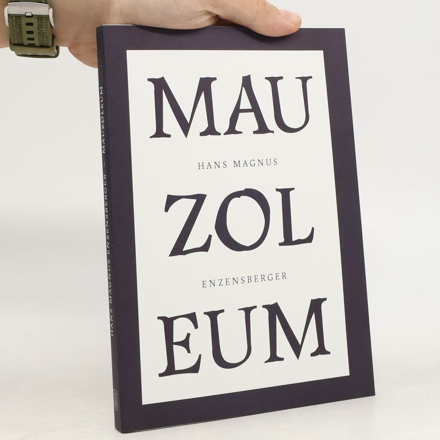 Hans Magnus Enzensberger Mauzoleum