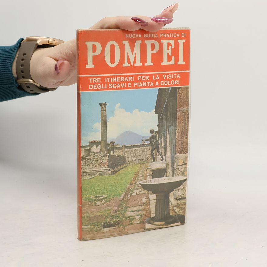 Eugenio Pucci Come Visitare le Bellezze di Pompei