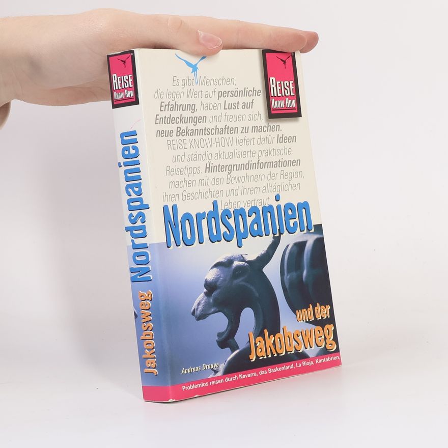 Andreas Drouve Reise Know-How: Nordspanien und der Jakobsweg
