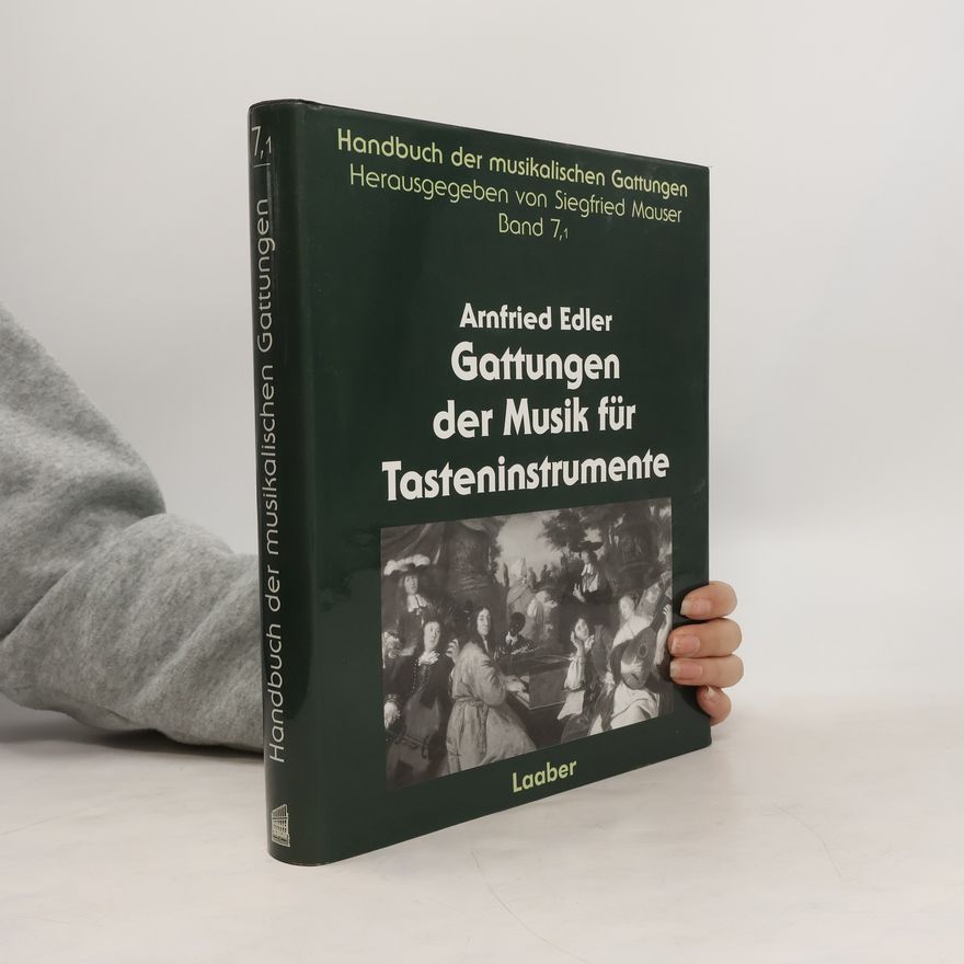 Arnfried Edler Gattungen der Musik für Tasteninstrumente