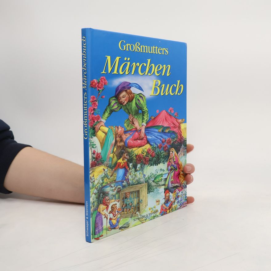 Autorenkollektiv Großmutters Märchenbuch