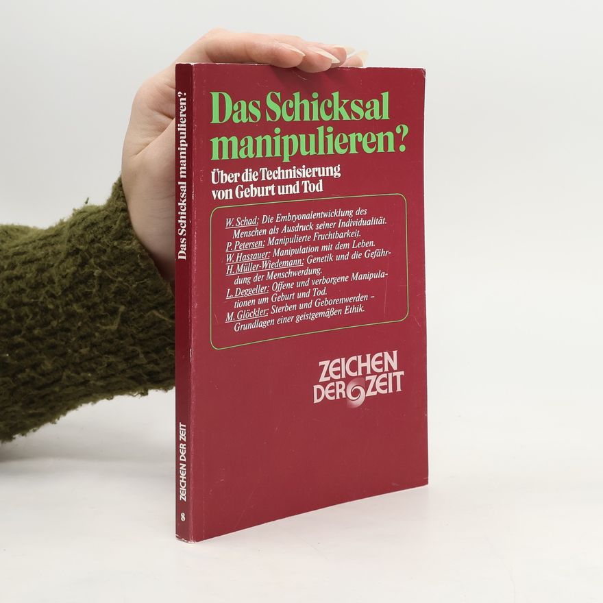 L. Deggeller Zeichen der Zeit - 8: Das Schicksal manipulieren?