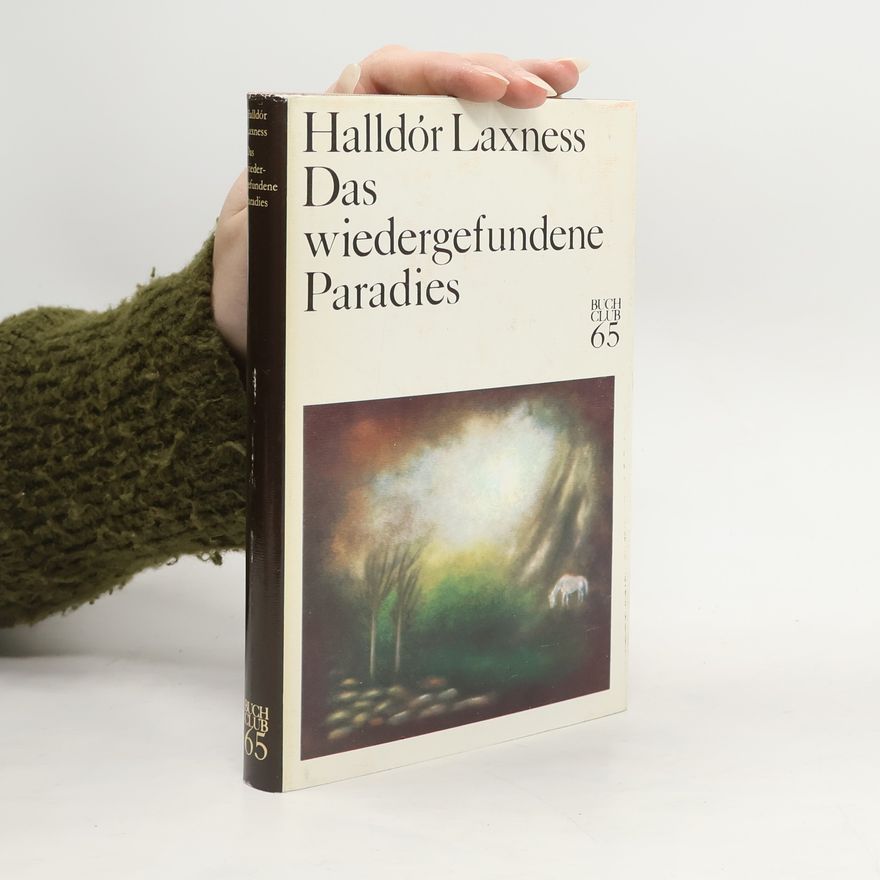 Halldór Laxness Das wiedergefundene Paradies