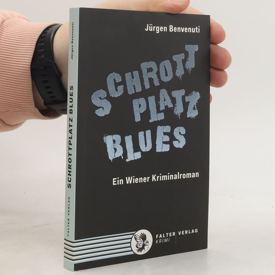 Jürgen Benvenuti Schrottplatz Blues