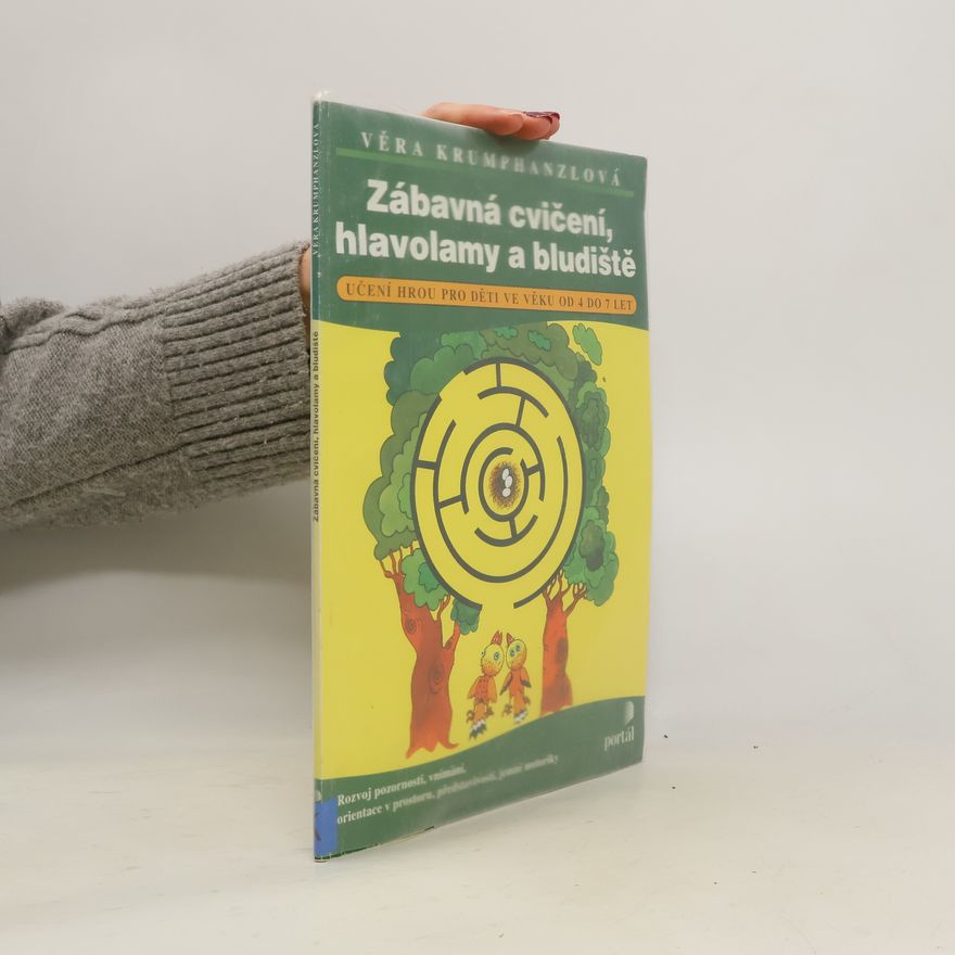 Věra Krumphanzlová Zábavná cvičení,hlavolamy a bludiště