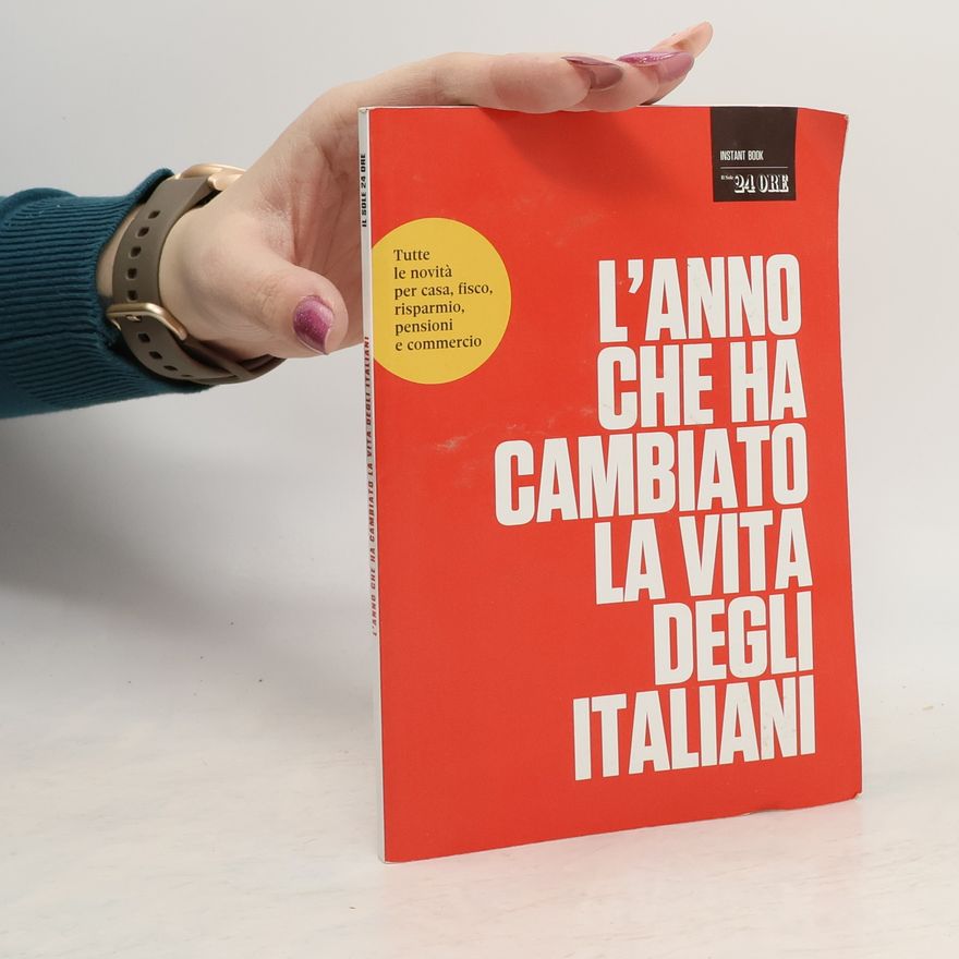 Autorenkollektiv L'anno che ha cambiato la vita degli italiani