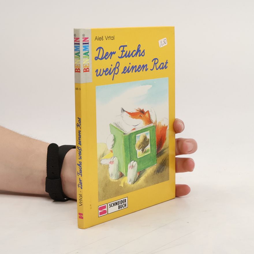 Aleš Vrtal Der Fuchs weiss einen Rat