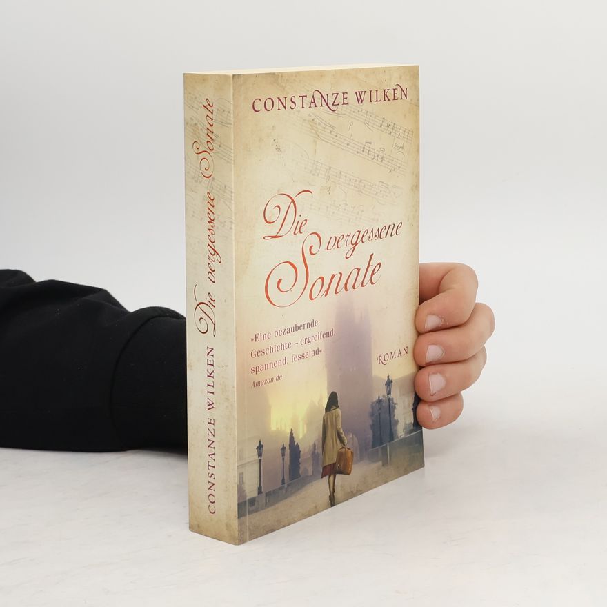 Constanze Wilken Die vergessene Sonate