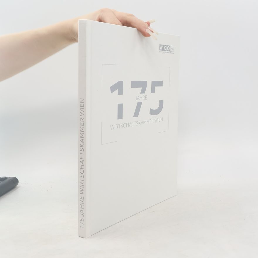 Collectif d'auteurs 175 Jahre Wirtschaftskammer Wien