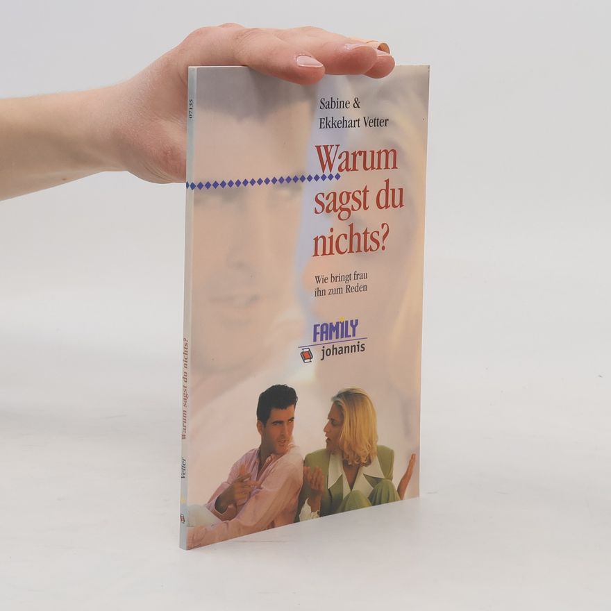 Ekkehart Vetter Warum sagst du nichts?