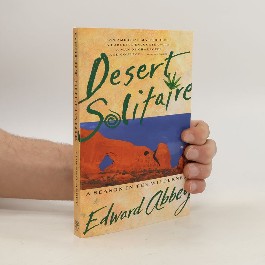 Edward Abbey Desert Solitaire