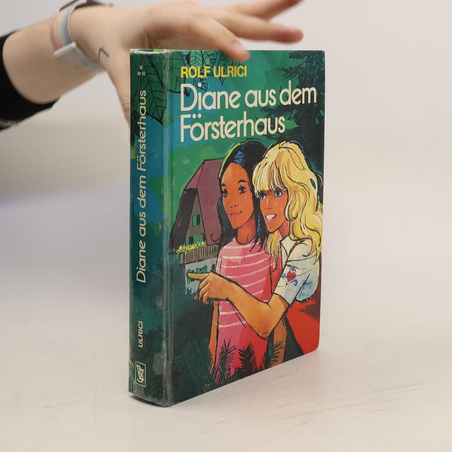Rolf Ulrici Diane aus dem Försterhaus