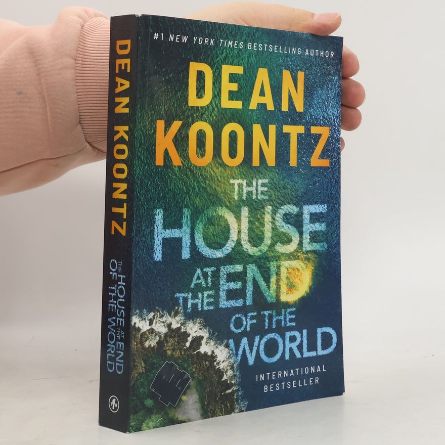 Dean Ray Koontz The House at the End of the World