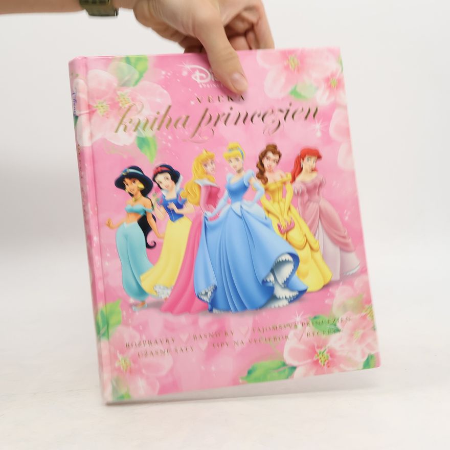 Kolektiv autorů Veľká kniha princezien