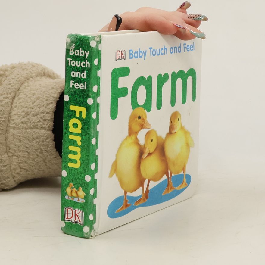 Dorling Kindersley Publishing Staff Baby Touch & Feel: Farm