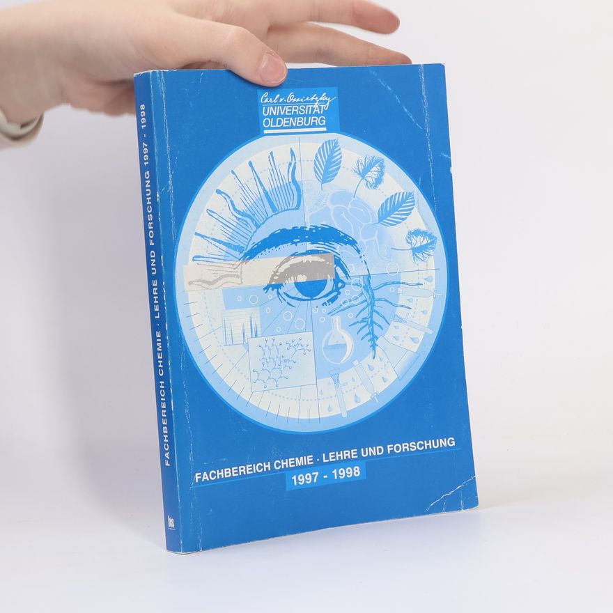 Carl von Ossietzky Fachbereich Chemie. Lehre und Forschung 1997-1998