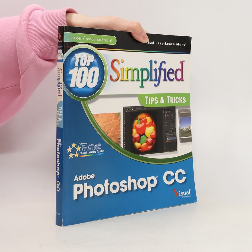 Stan Sholik Photoshop CC Top 100 Simplified Tips and Tricks