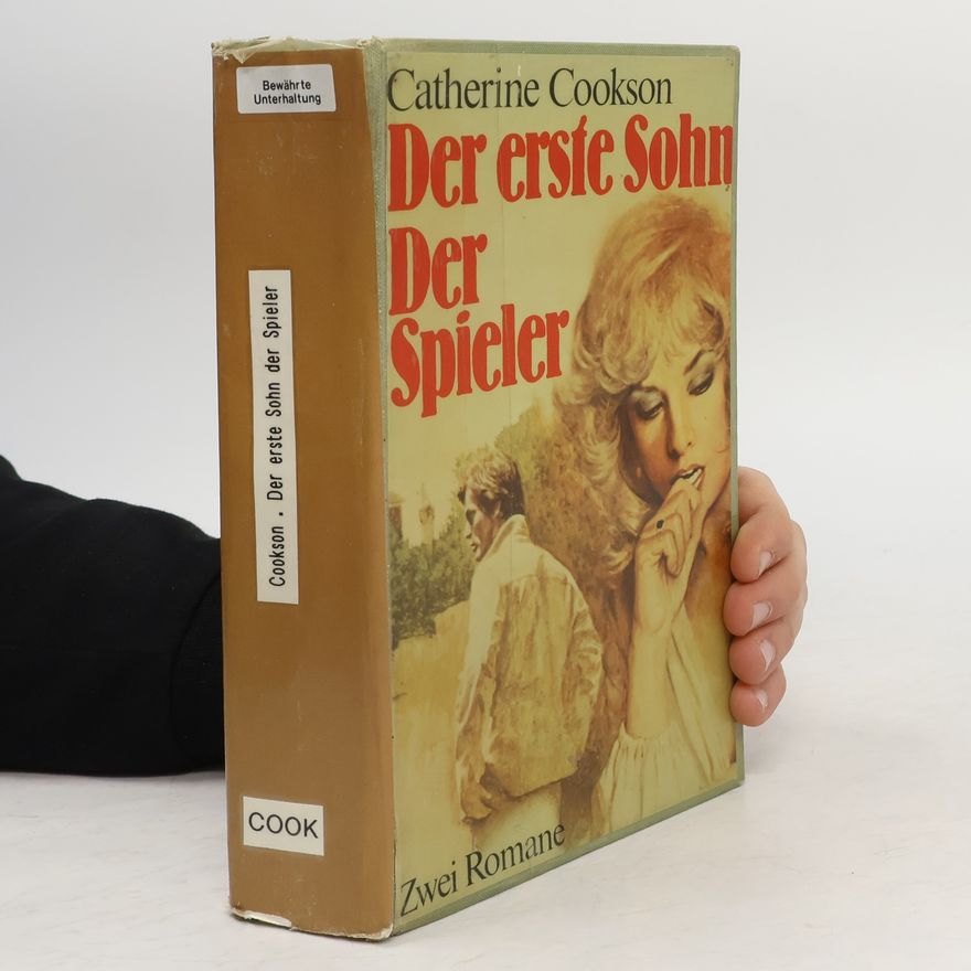Catherine Cookson Der erste Sohn. Der spieler