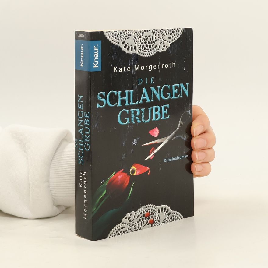 Kate Morgenroth Die Schlangengrube