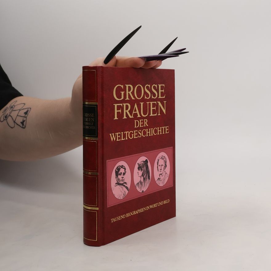 Autorenkollektiv Grosse Frauen der Weltgeschichte