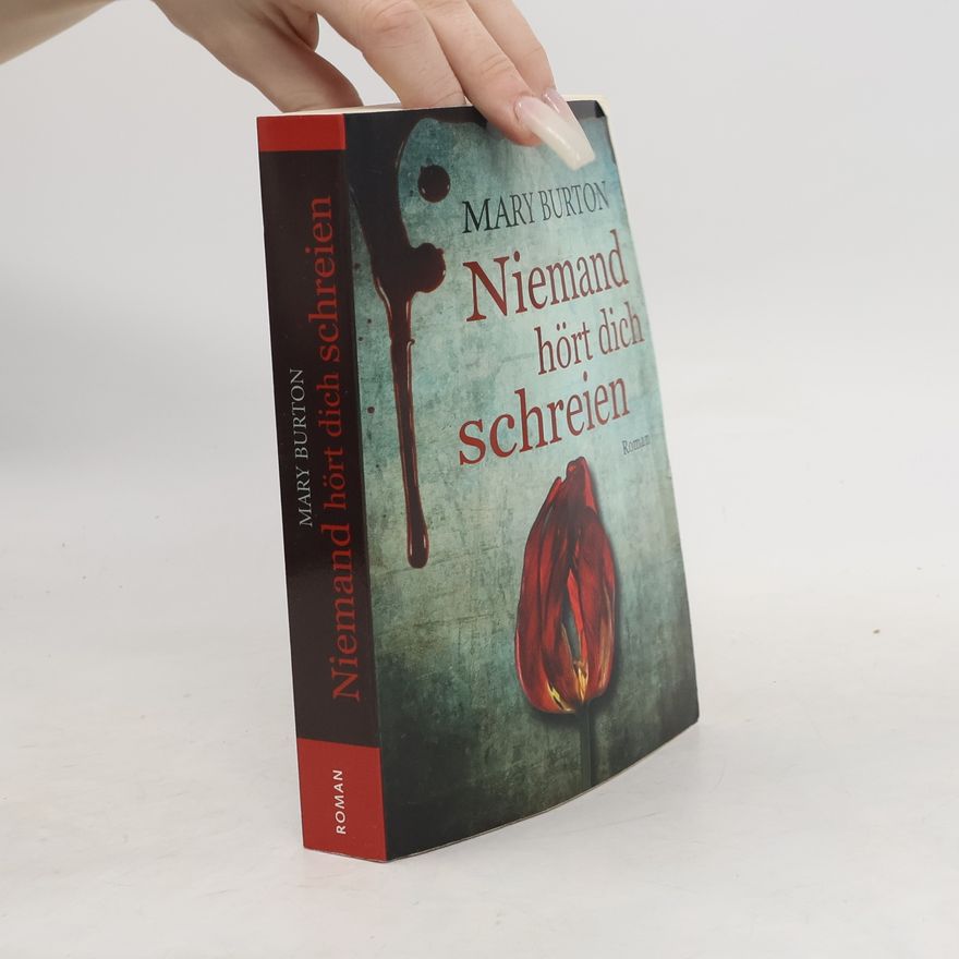 Mary T. Burton Niemand hört dich schreien