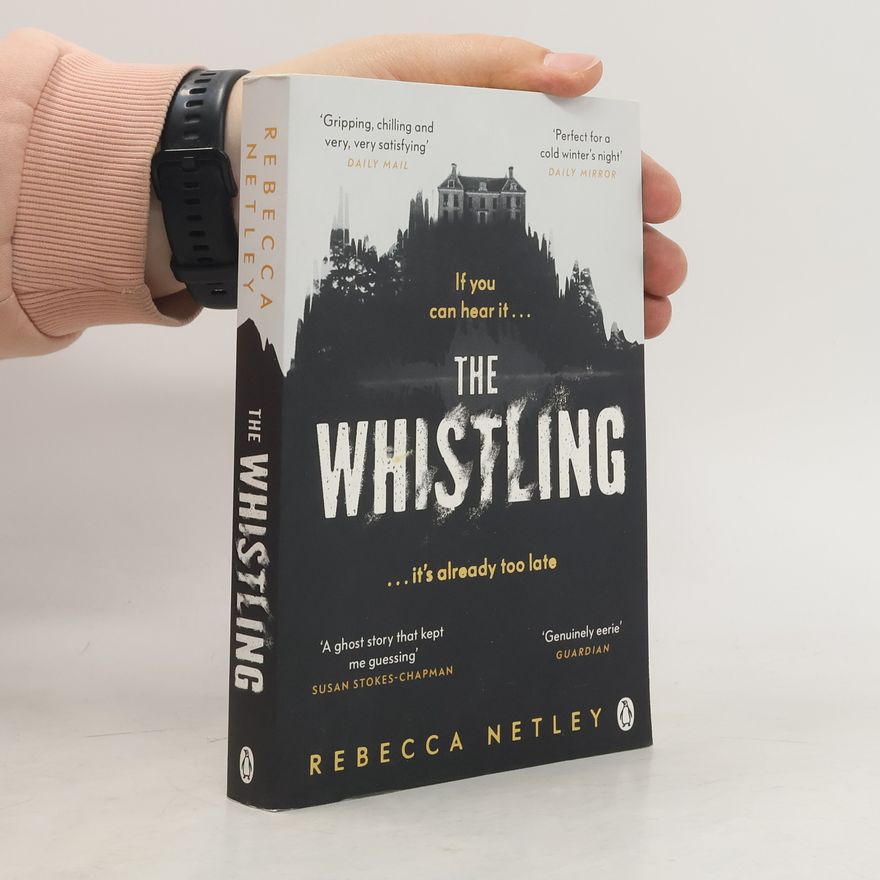 Rebecca Netley The Whistling