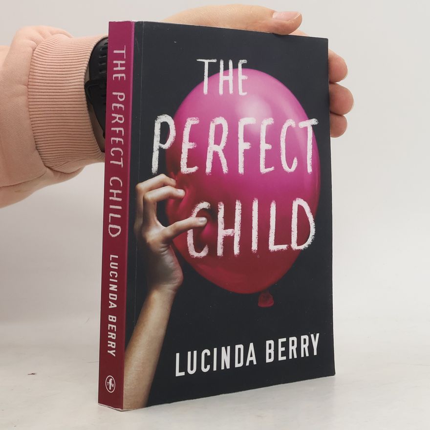 Lucinda Berry The Perfect Child