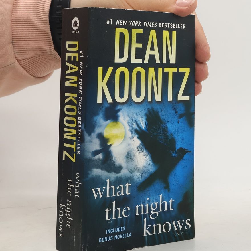 Dean Ray Koontz What the Night Knows