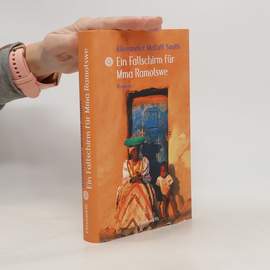 Alexander McCall Smith Ein Fallschirm für Mma Ramotswe