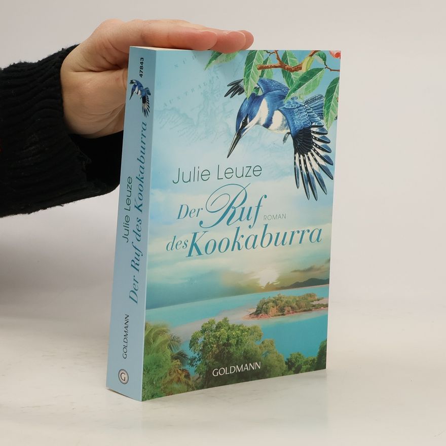 Julie Leuze Der Ruf des Kookaburra