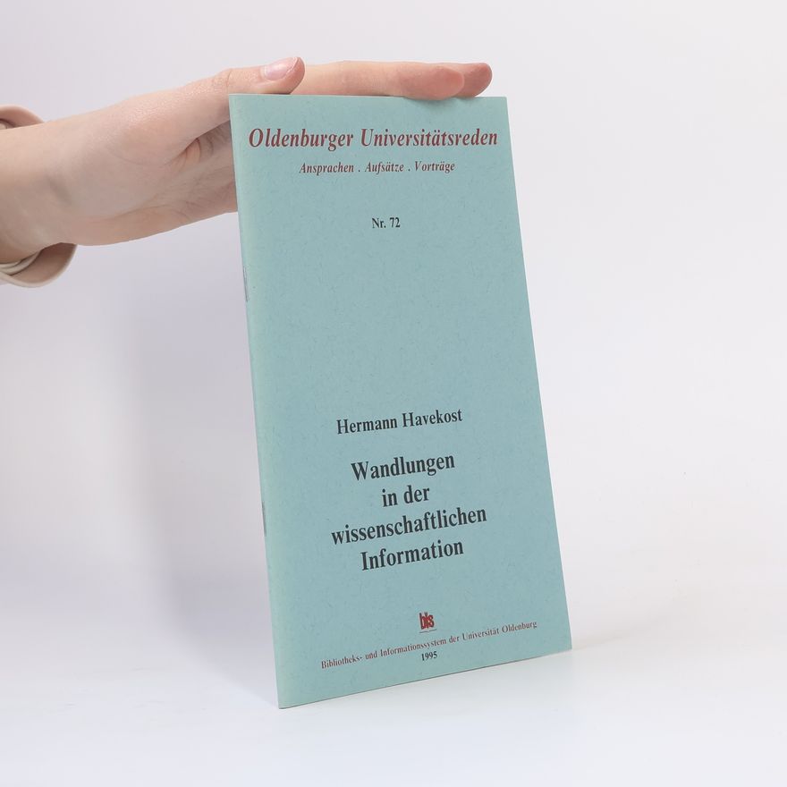 Hermann D. Havekost Wandlungen in der wissenschaftlichen Information
