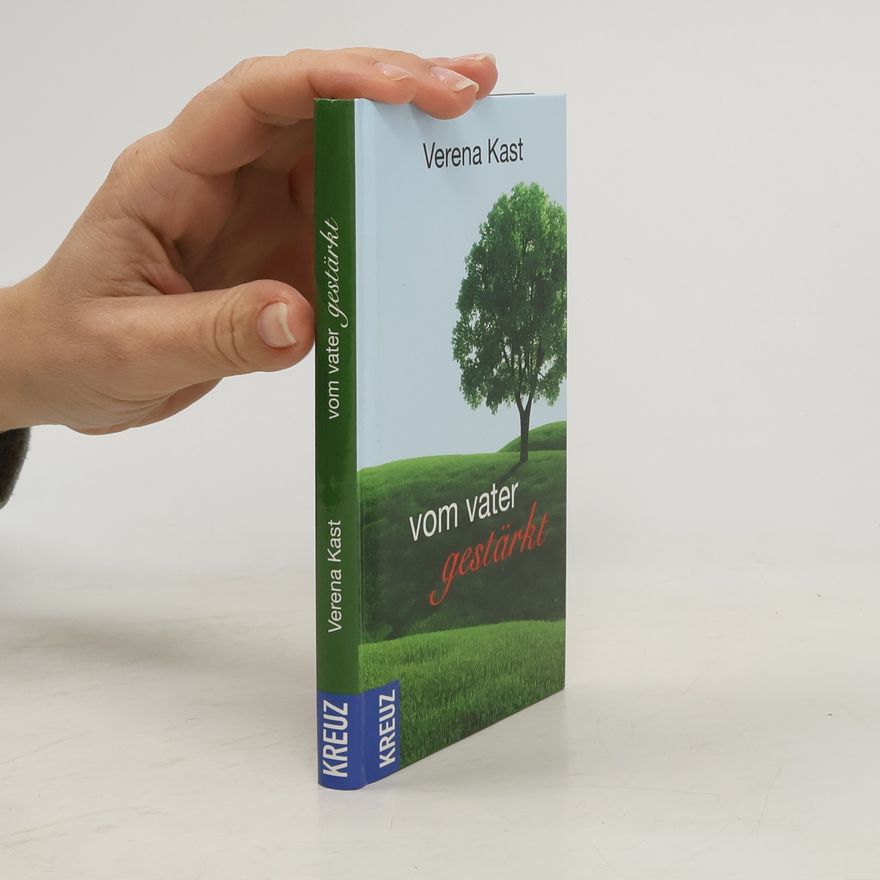 Verena Kast Vom Vater gestaerkt