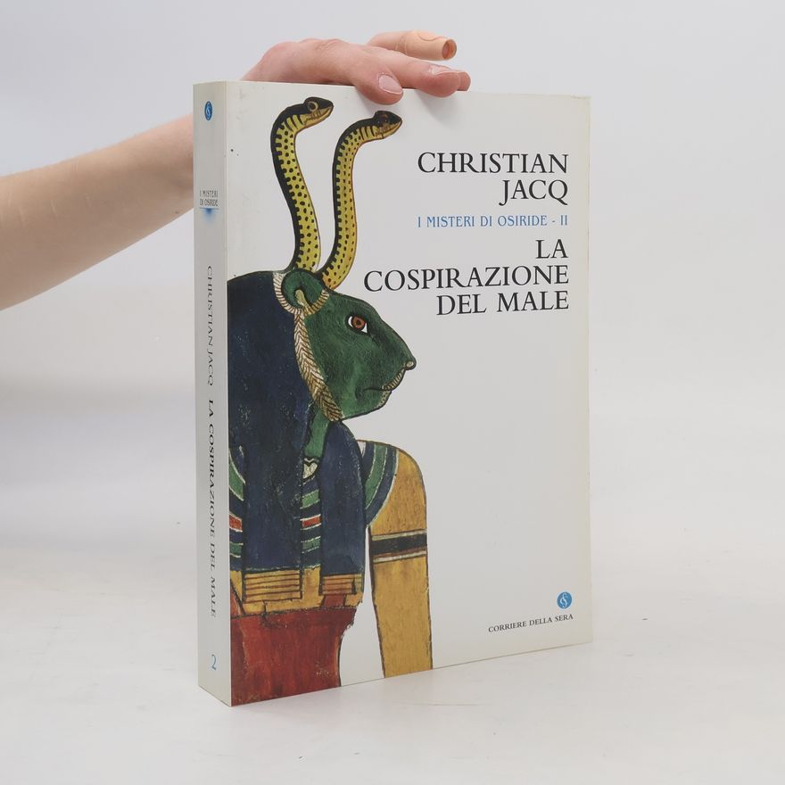 Christian Jacq La Cospirazione del Male