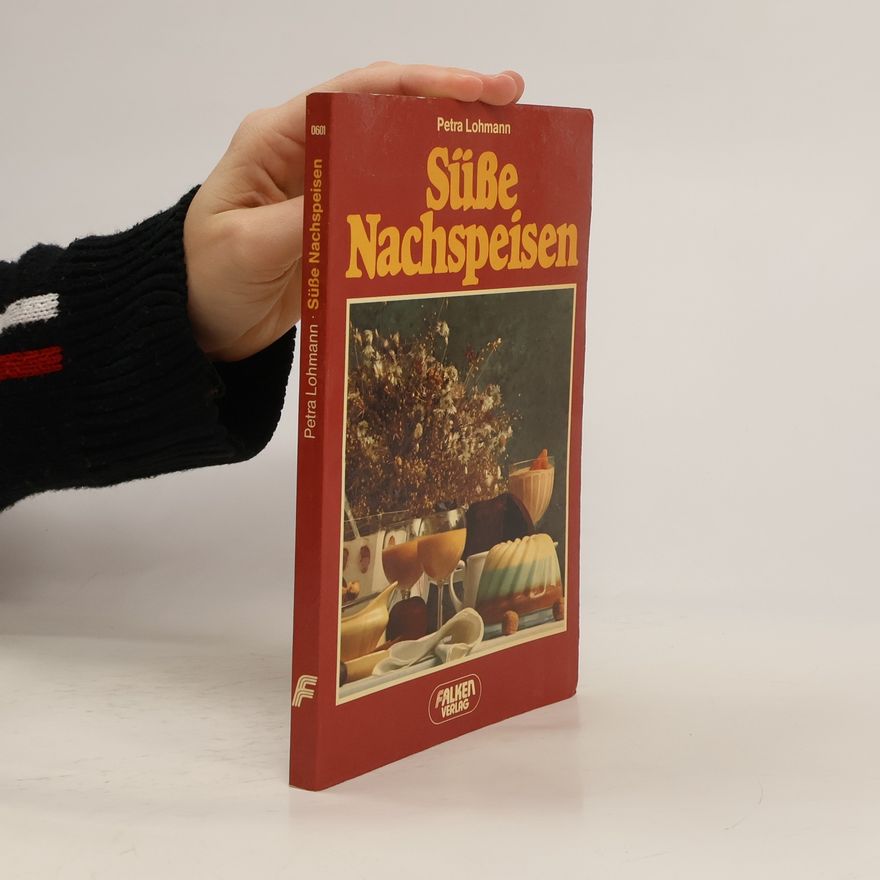 Petra Lohmann Süsse Nachspeisen