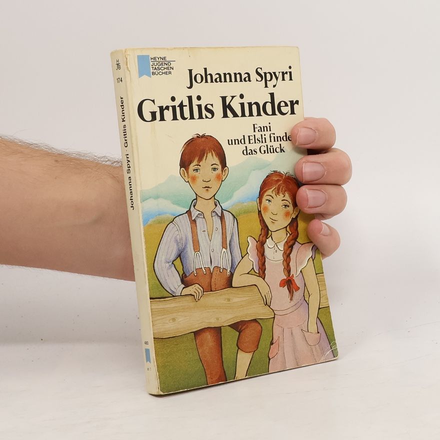 Johanna Spyri Gritlis Kinder