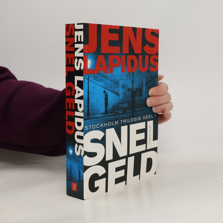 Jens Lapidus Stockholm trilogie - 1: Snel geld