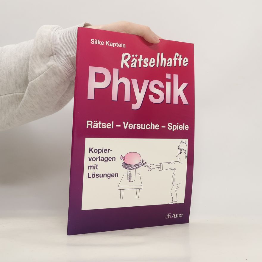 Silke Schöps Rätselhafte Physik