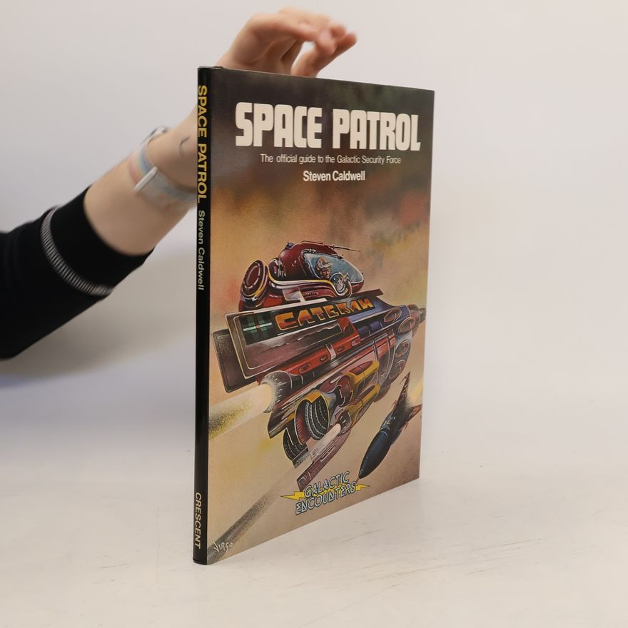 Steven Caldwell Space Patrol