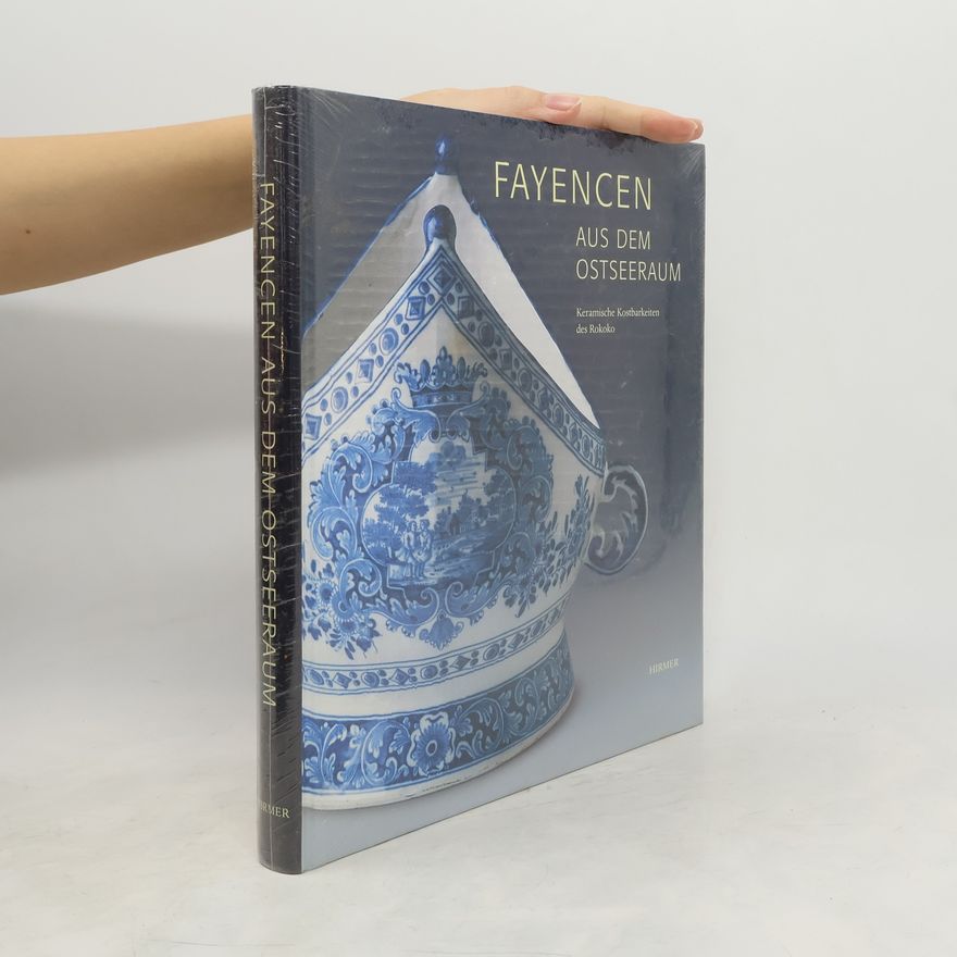 Herwig Guratzsch Fayencen aus dem Ostseeraum