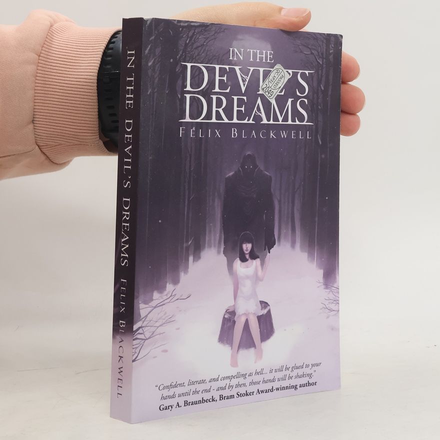 Felix Blackwell In the Devil's Dreams