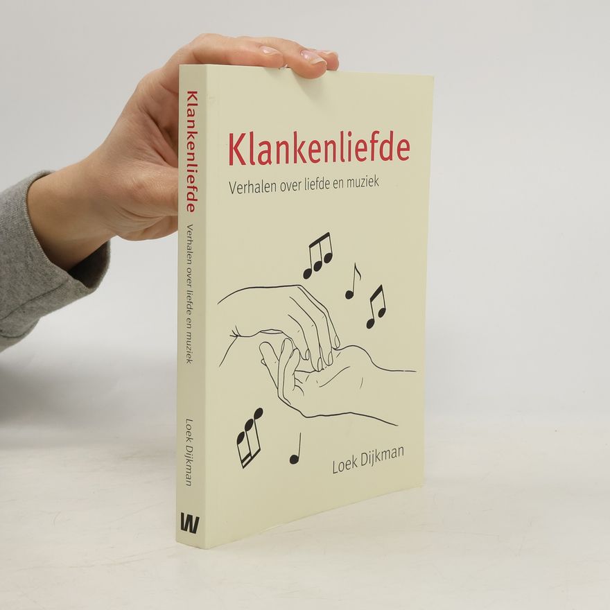 Loek Dijkman Klankenliefde