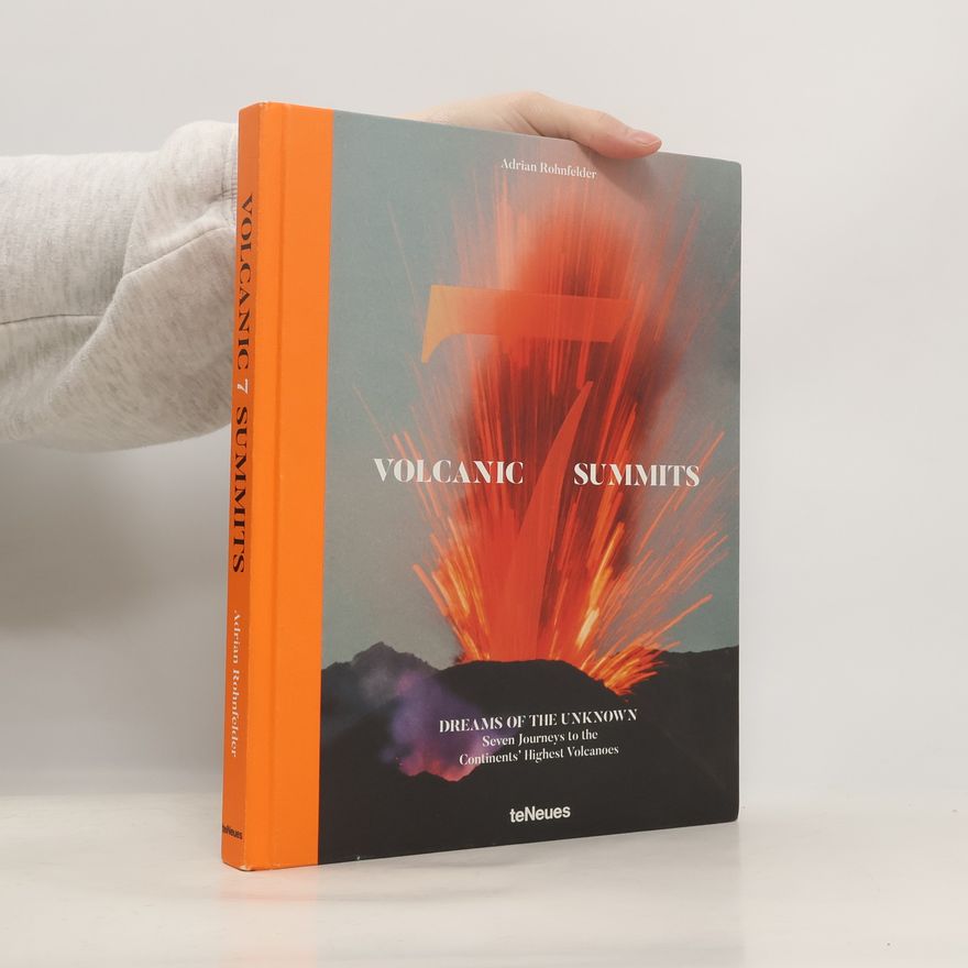 Adrian Rohnfelder Volcanic 7 summits