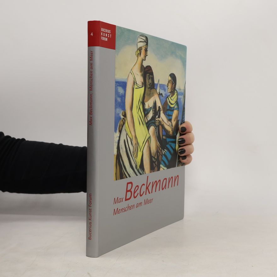 AA.VV. Max Beckmann: Menschen am Meer
