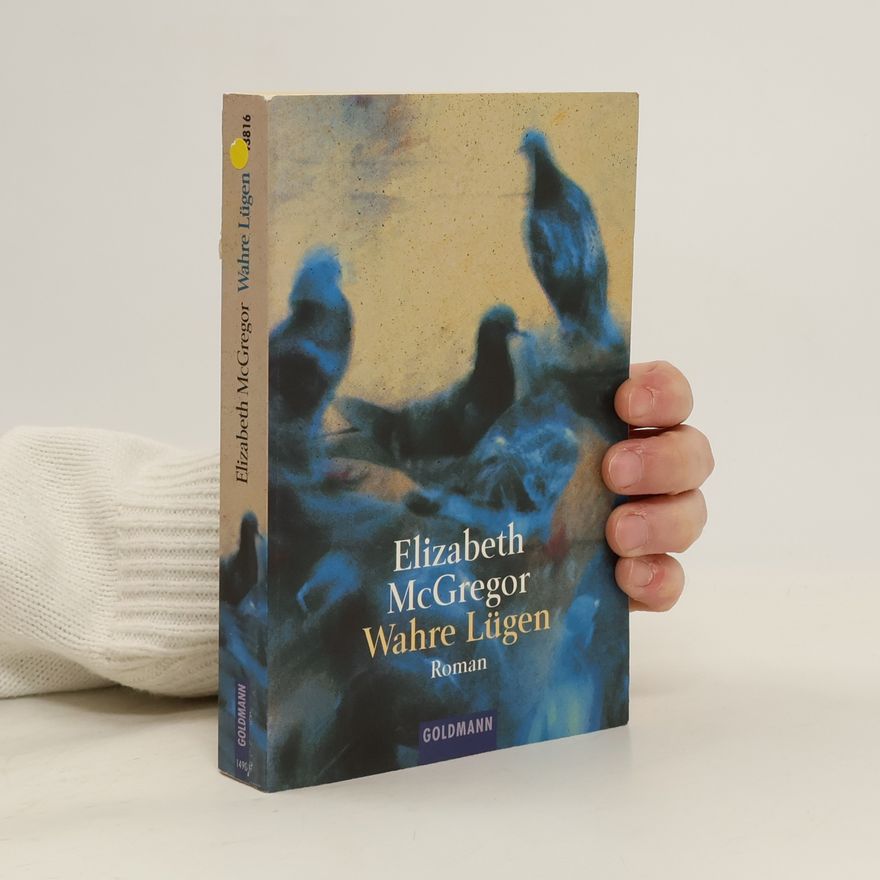 Elizabeth McGregor Wahre Lügen